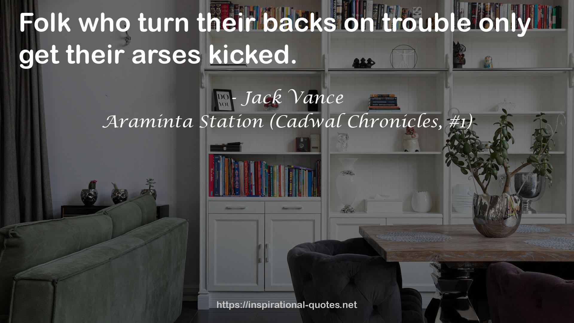 Araminta Station (Cadwal Chronicles, #1) QUOTES