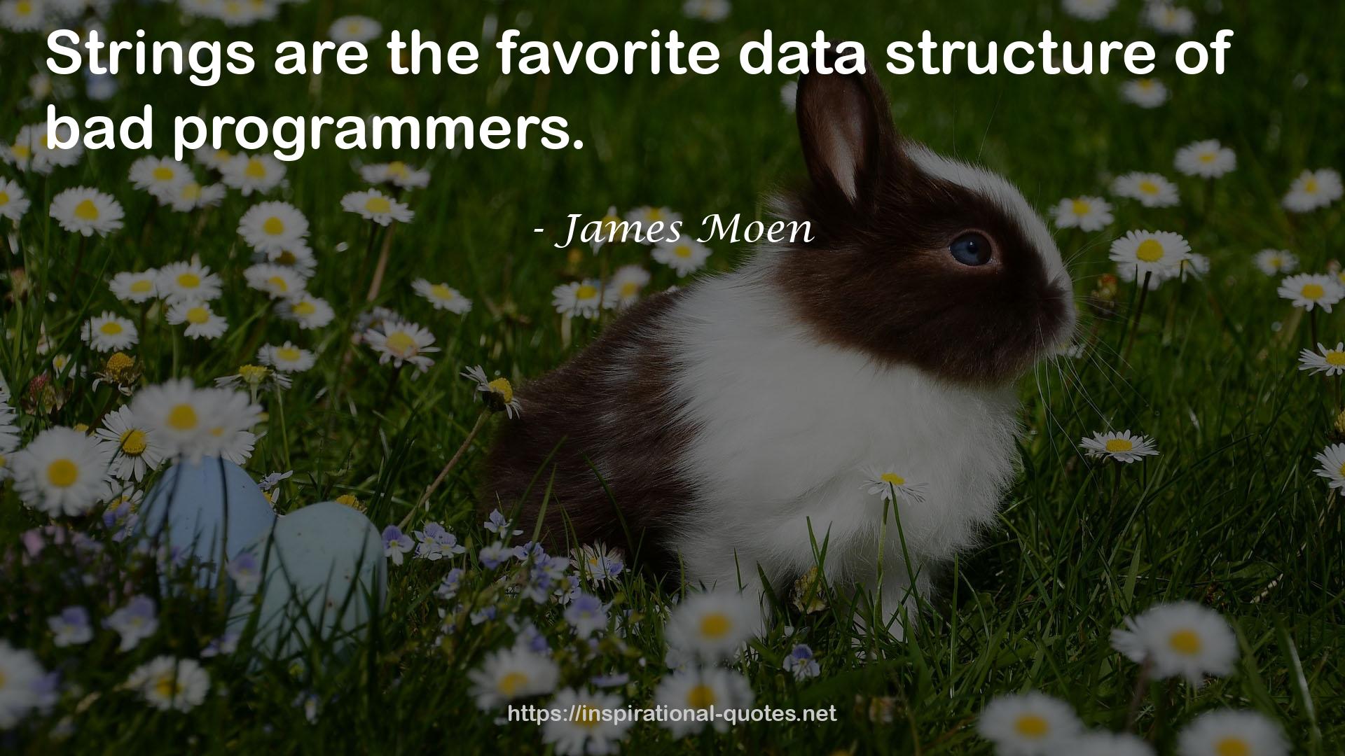 James Moen QUOTES