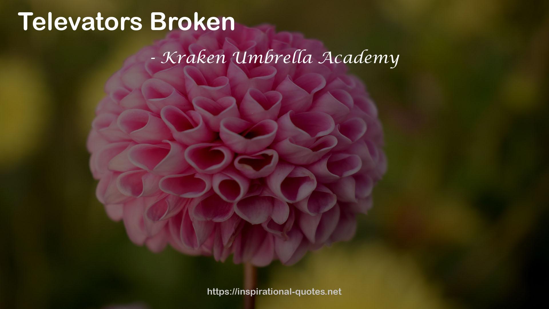 Kraken Umbrella Academy QUOTES