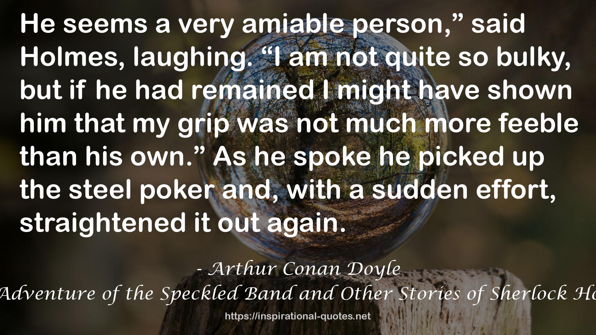 The Adventure of the Speckled Band and Other Stories of Sherlock Holmes QUOTES