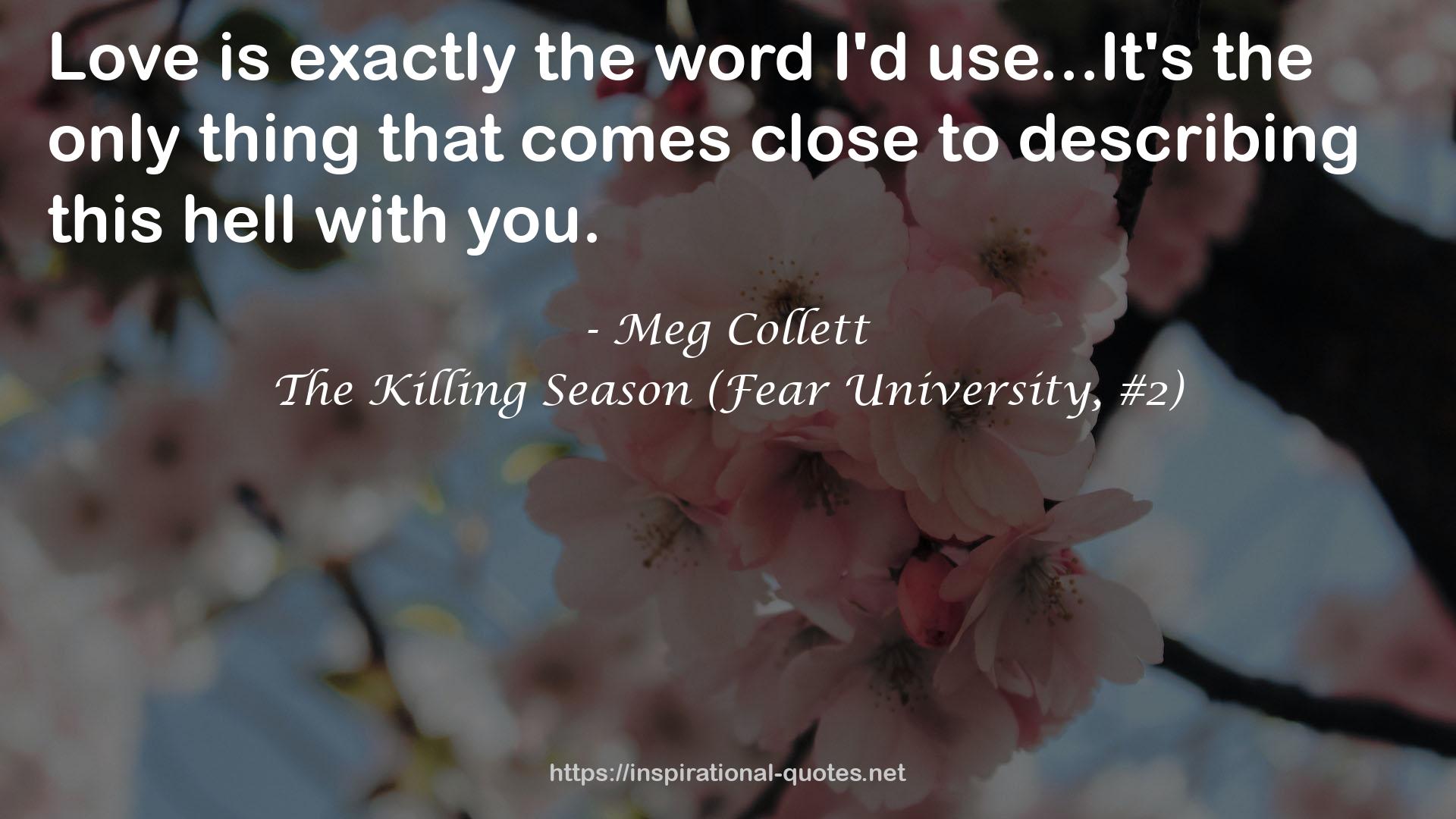 The Killing Season (Fear University, #2) QUOTES