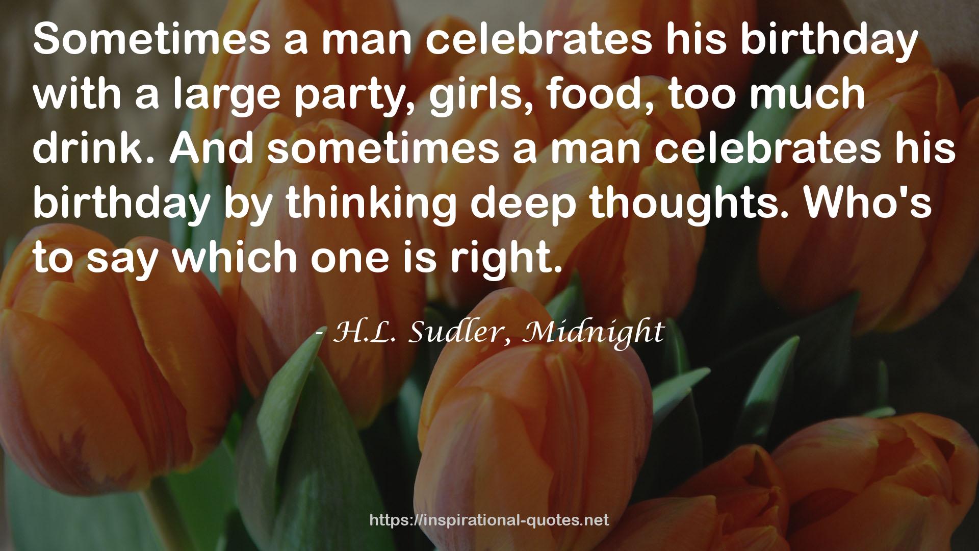 H.L. Sudler, Midnight QUOTES