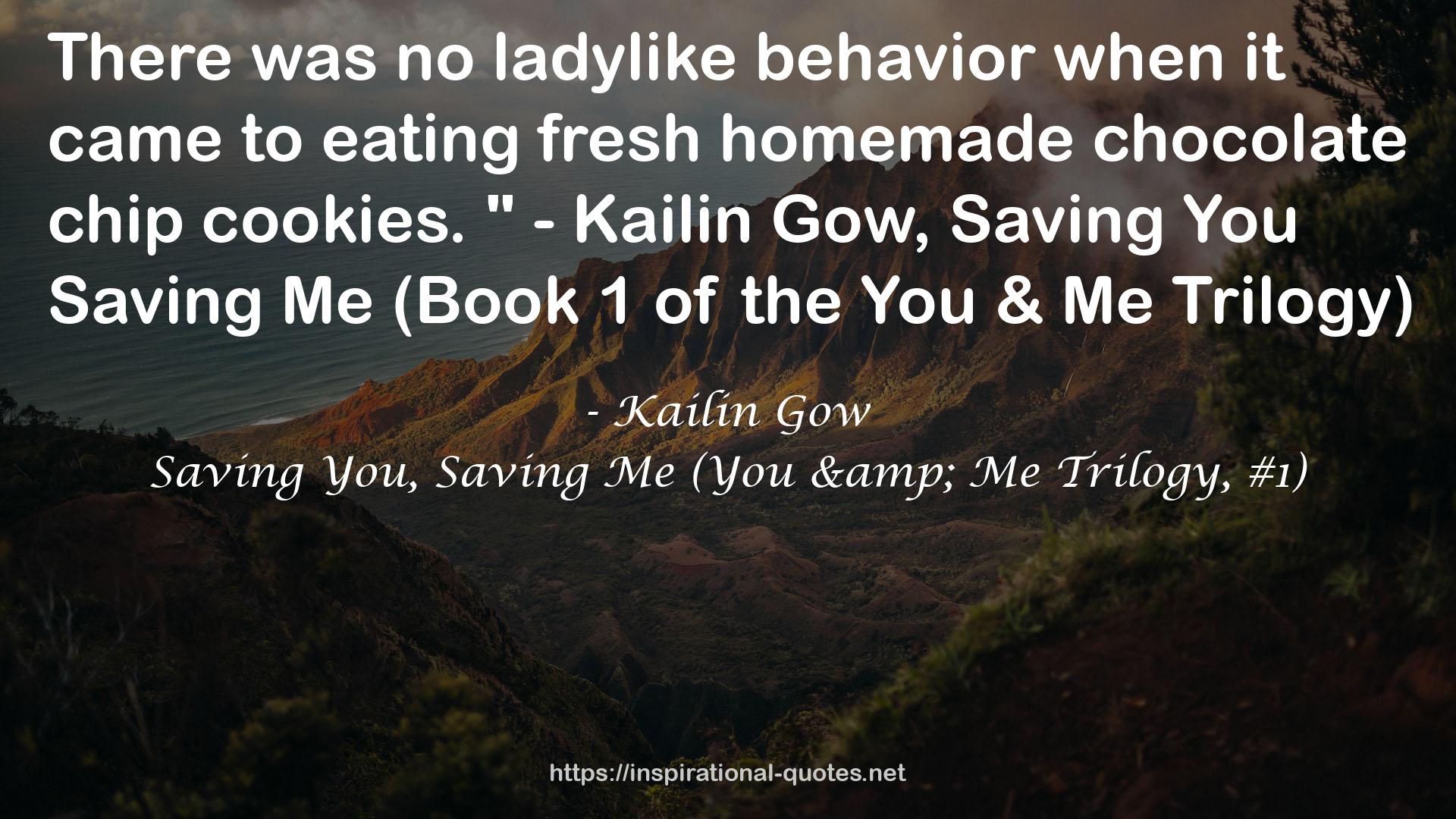 Saving You, Saving Me (You & Me Trilogy, #1) QUOTES