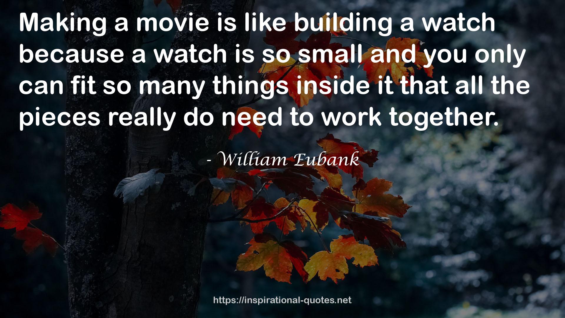 William Eubank QUOTES