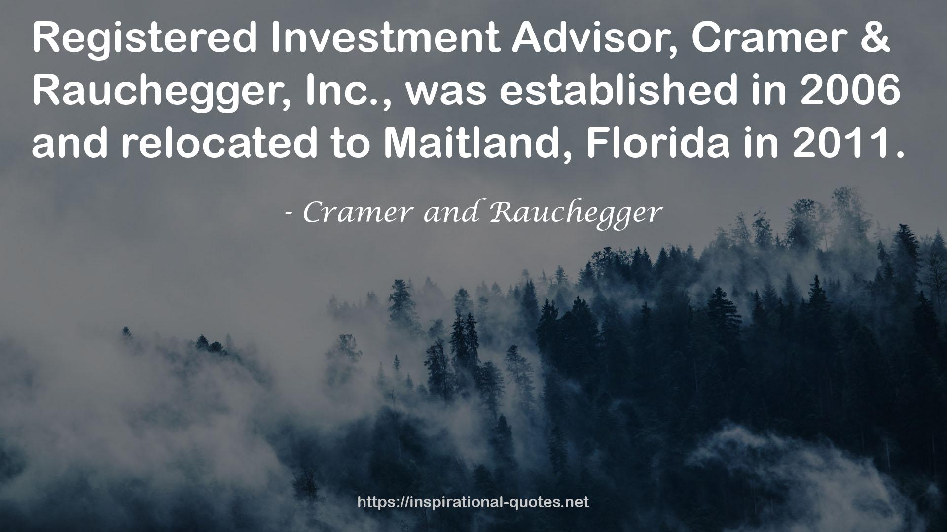Cramer and Rauchegger QUOTES