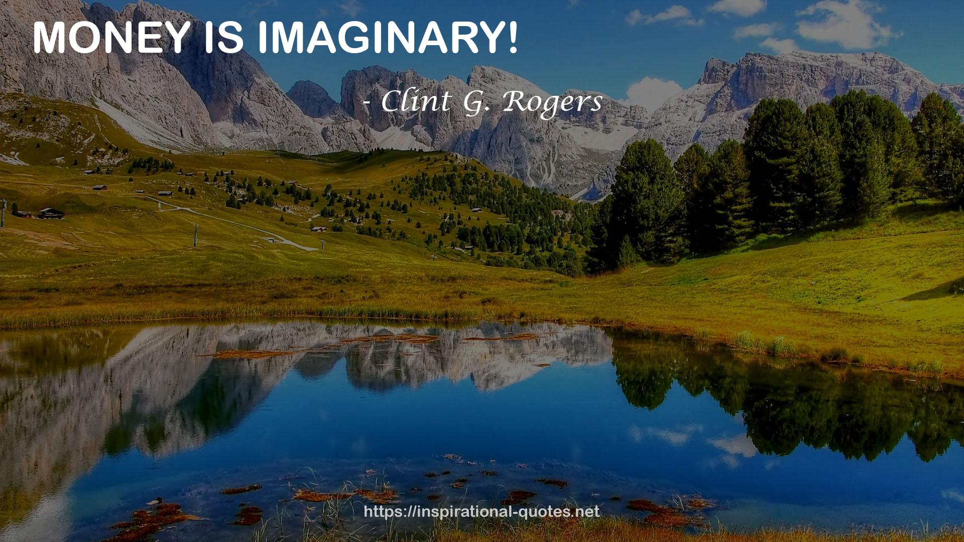 Clint G. Rogers QUOTES