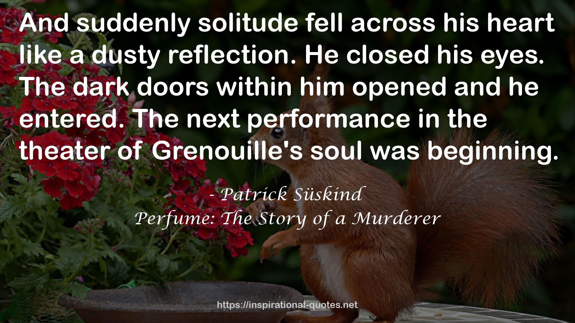 Grenouille's soul  QUOTES