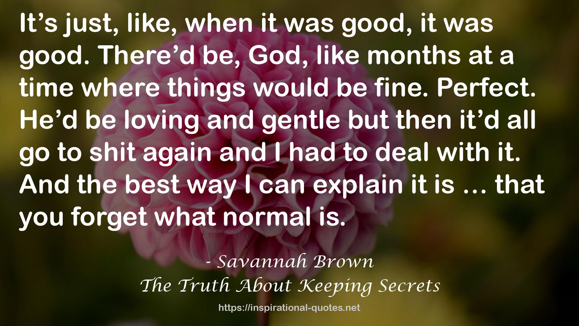 The Truth About Keeping Secrets QUOTES