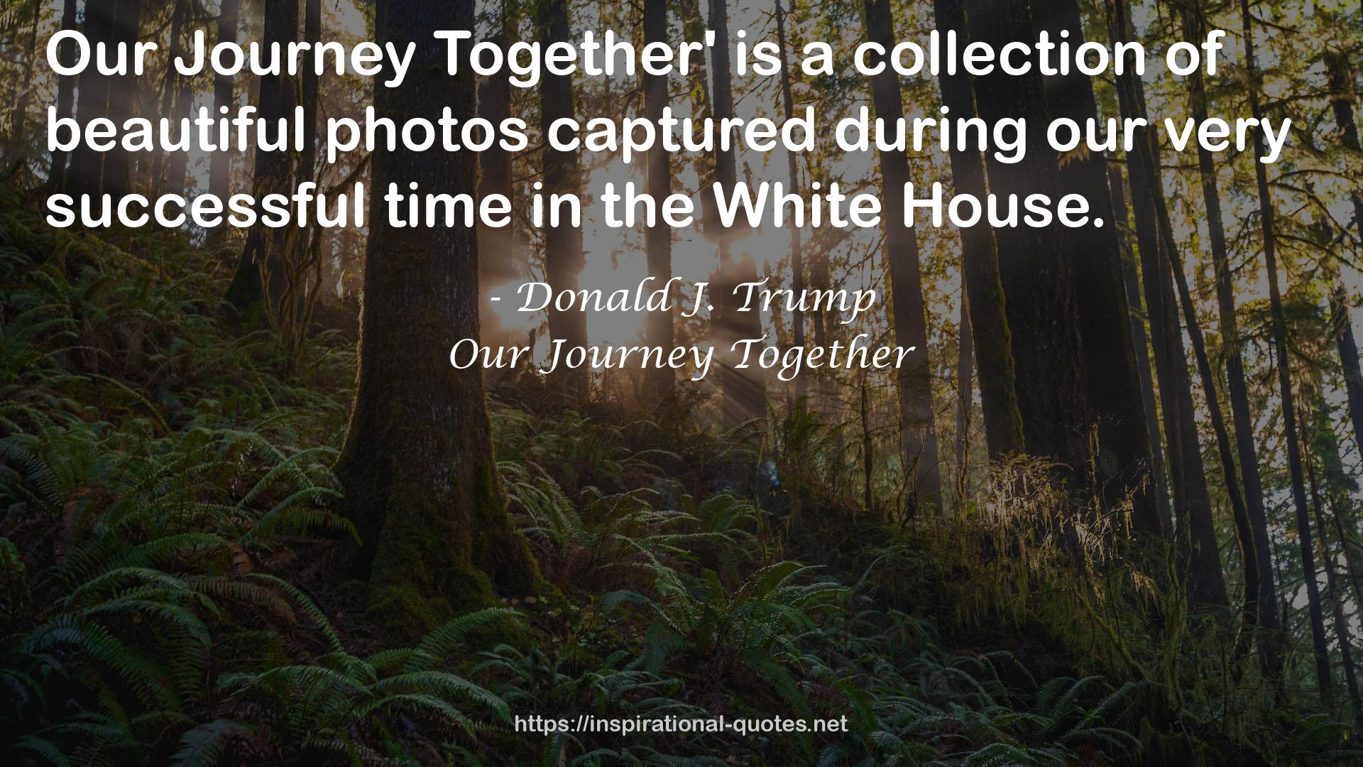 Our Journey Together QUOTES