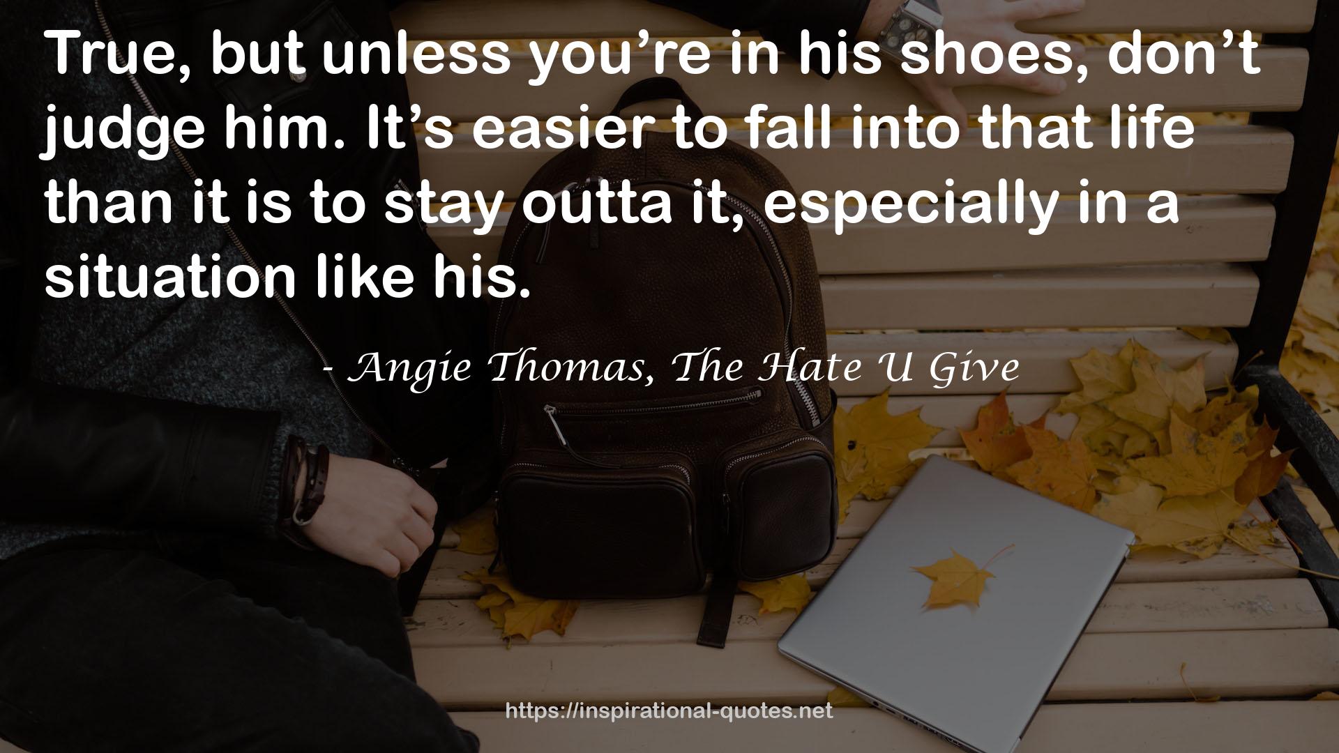 Angie Thomas, The Hate U Give QUOTES