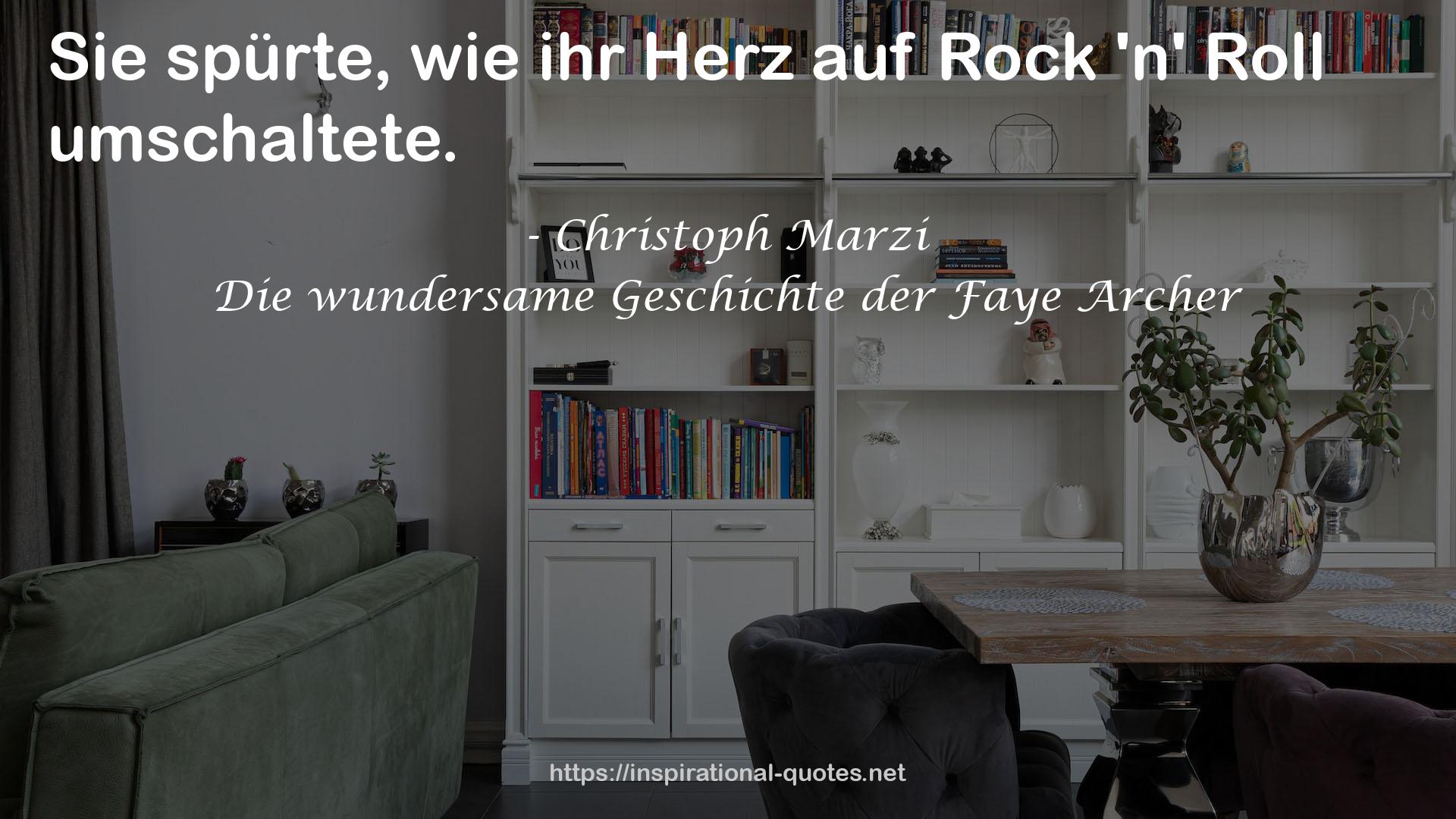 Die wundersame Geschichte der Faye Archer QUOTES