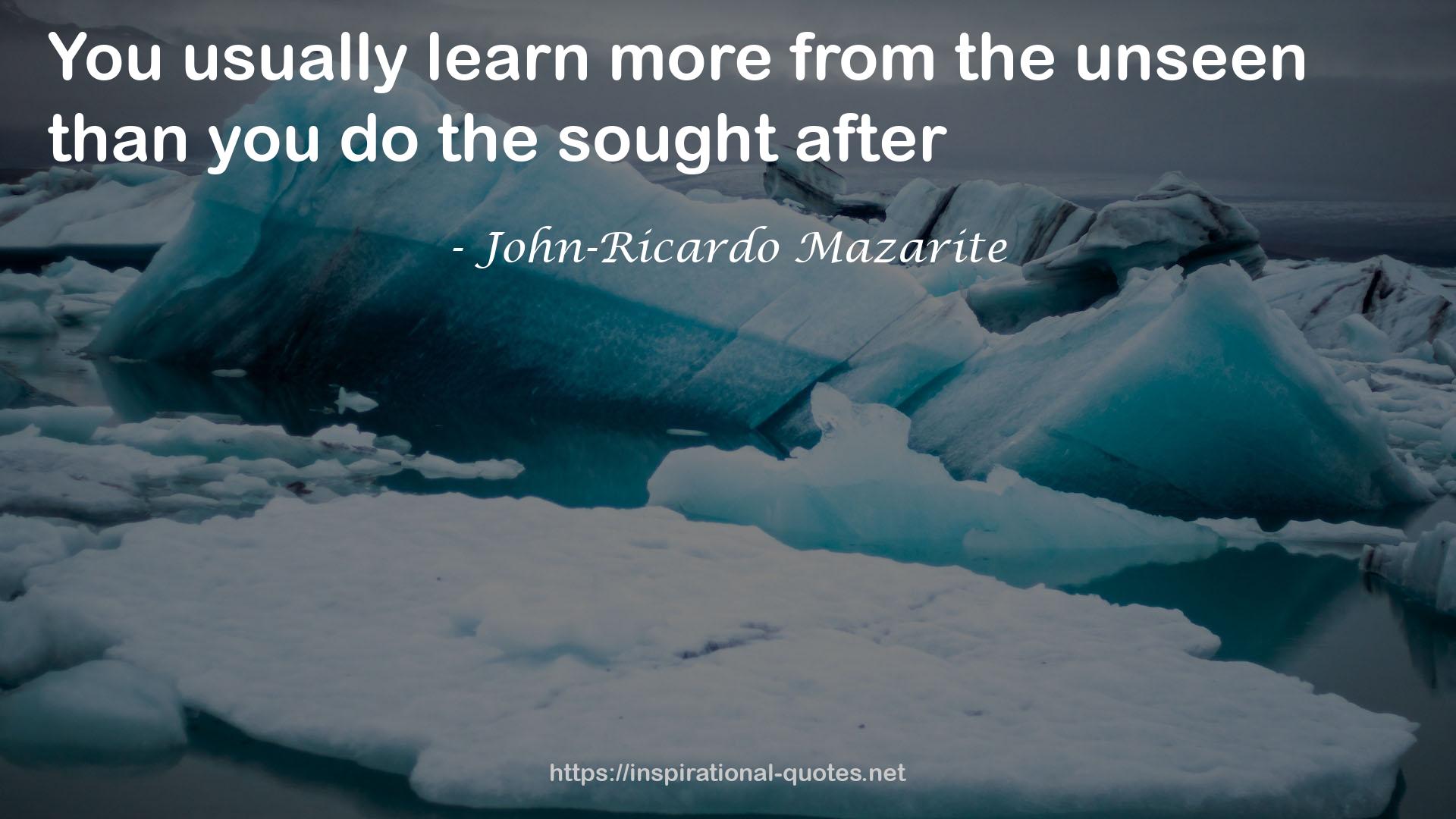 John-Ricardo Mazarite QUOTES