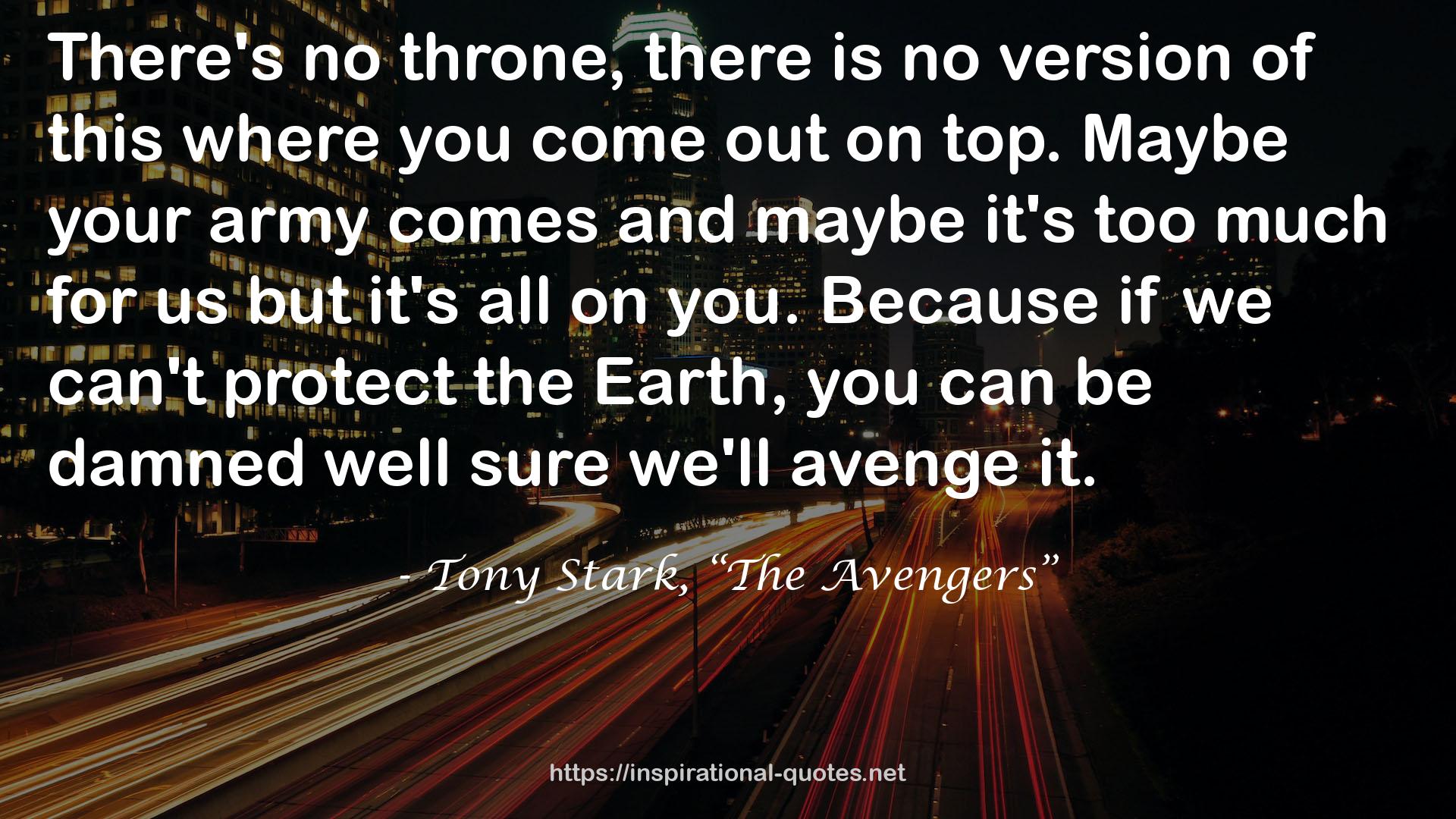Tony Stark, “The Avengers” QUOTES