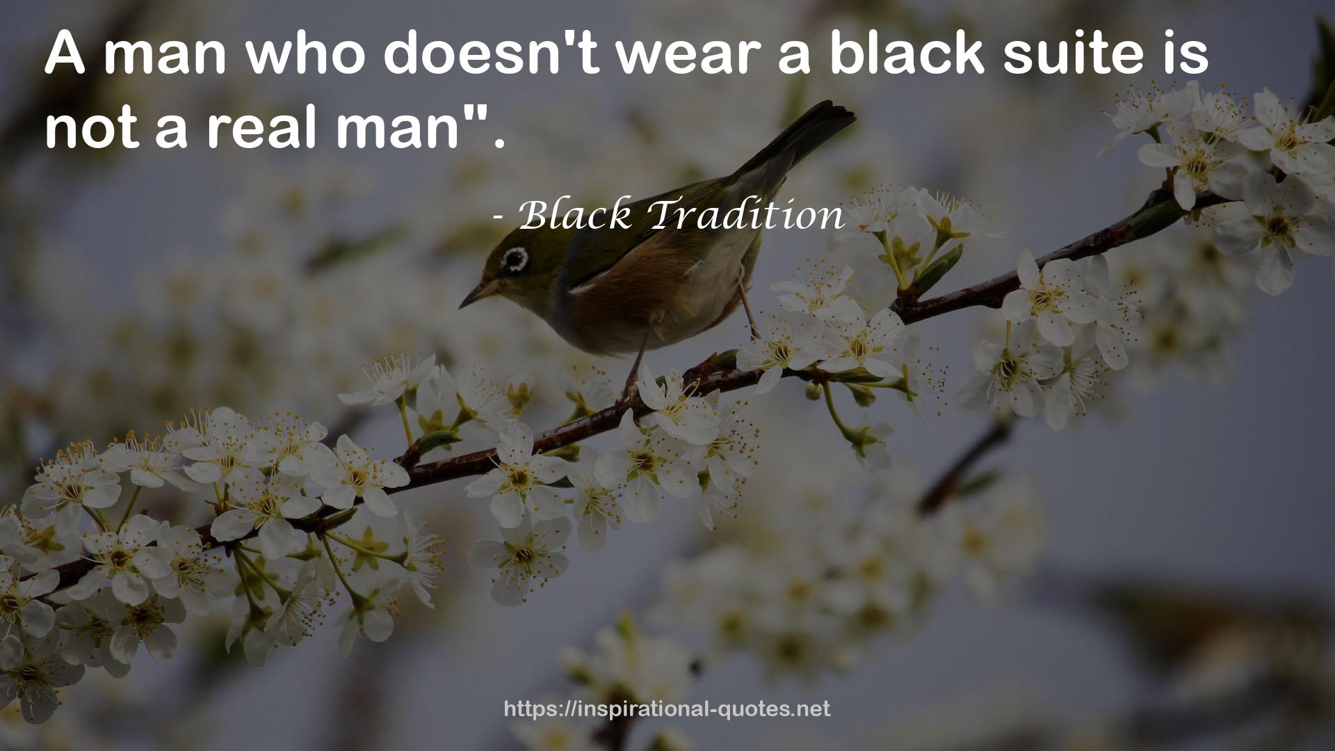 Black Tradition QUOTES