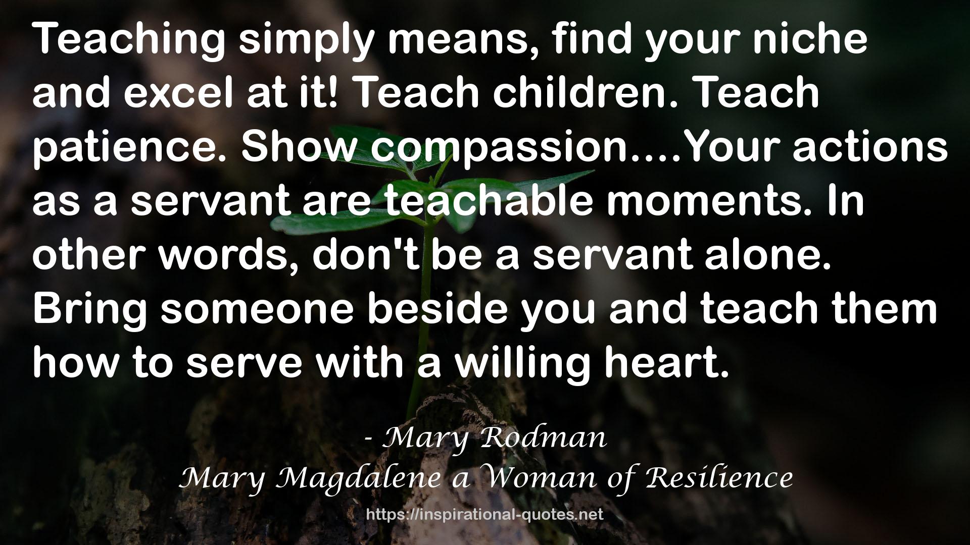 Mary Magdalene a Woman of Resilience QUOTES