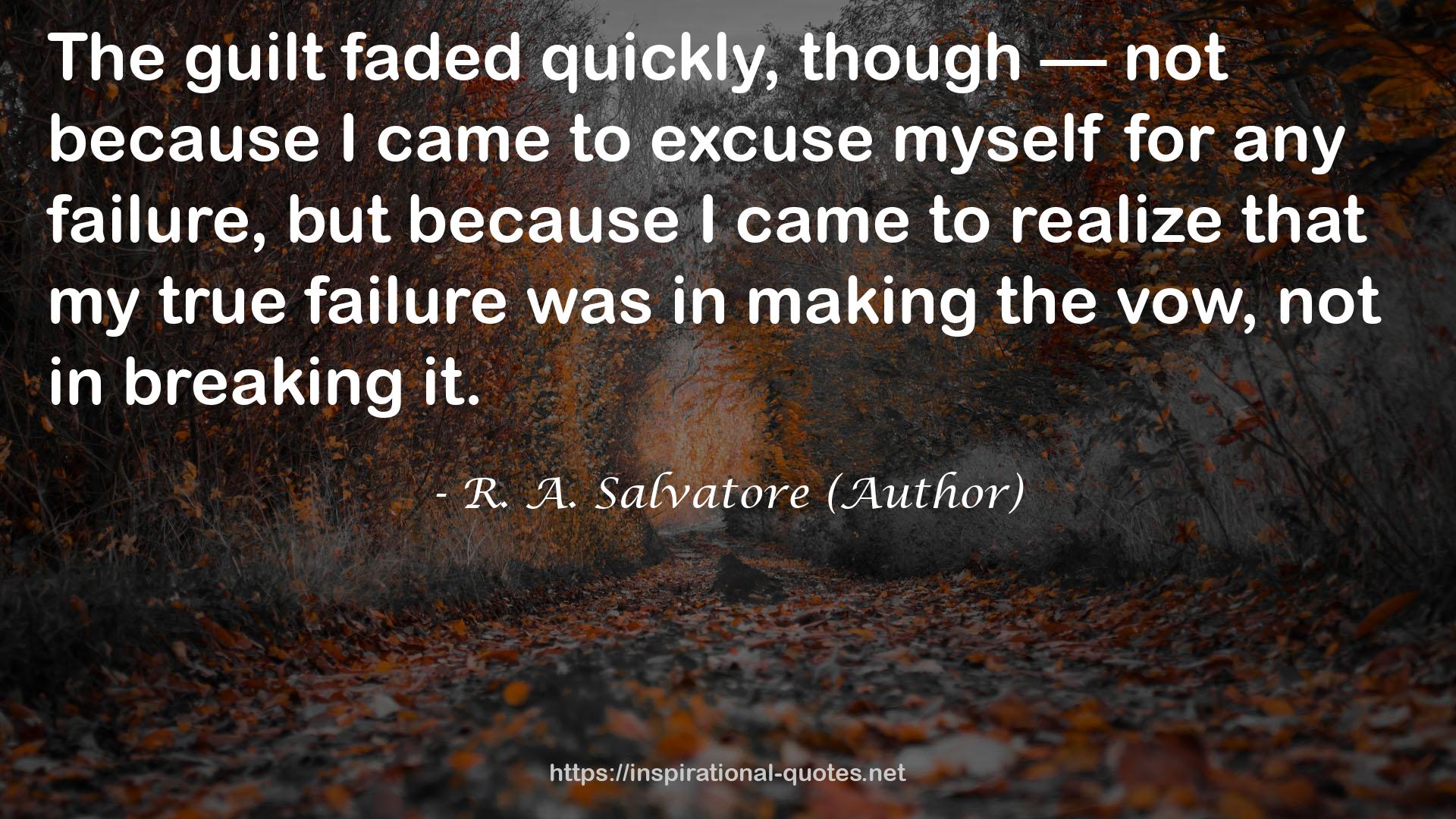 R. A. Salvatore (Author) QUOTES