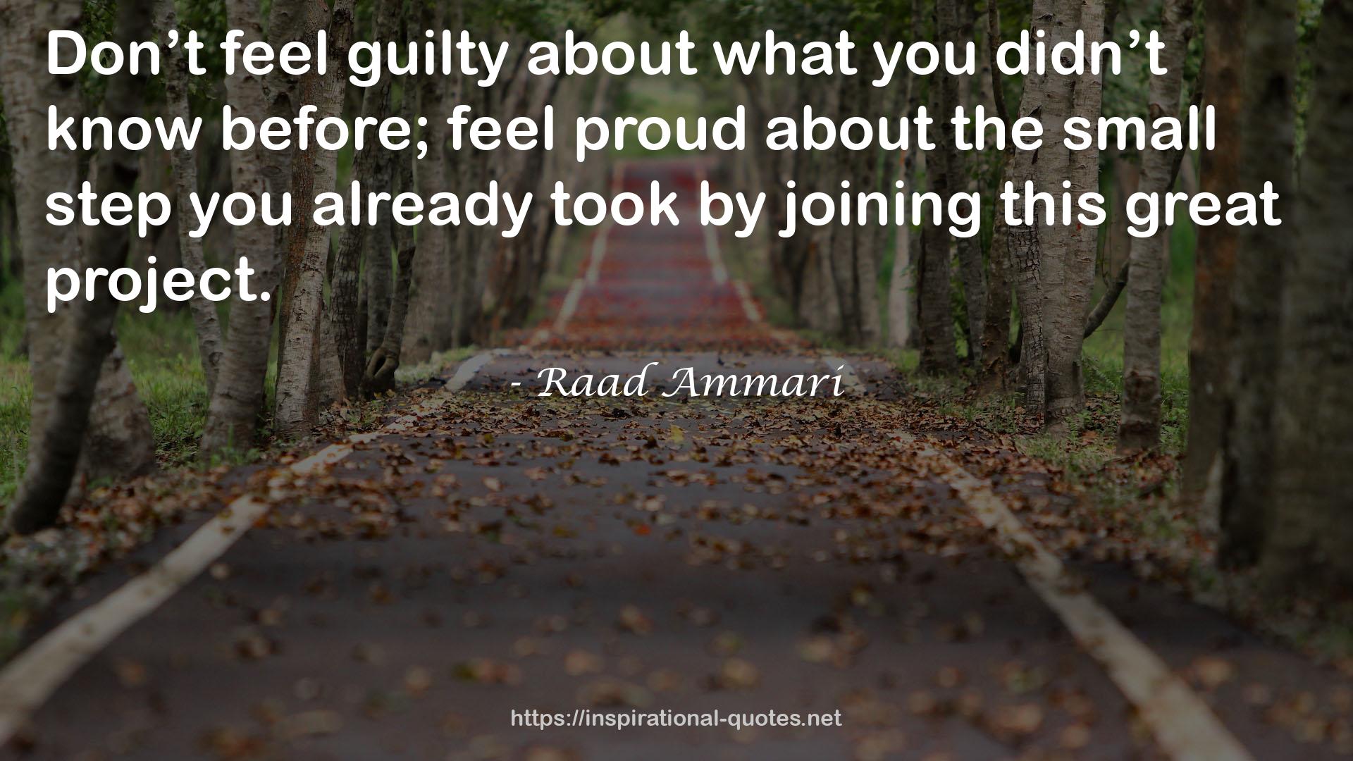 Raad Ammari QUOTES