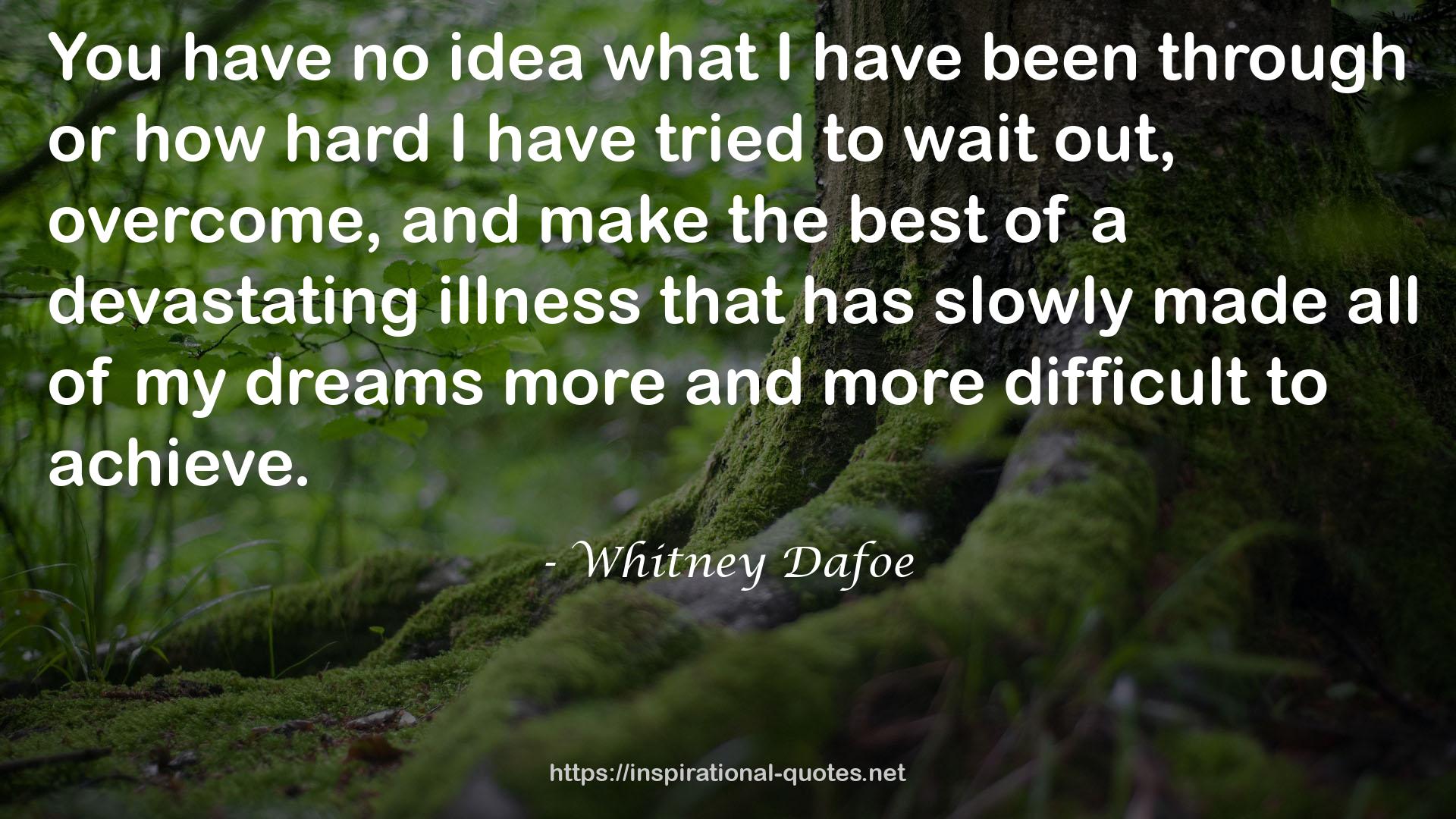 Whitney Dafoe QUOTES