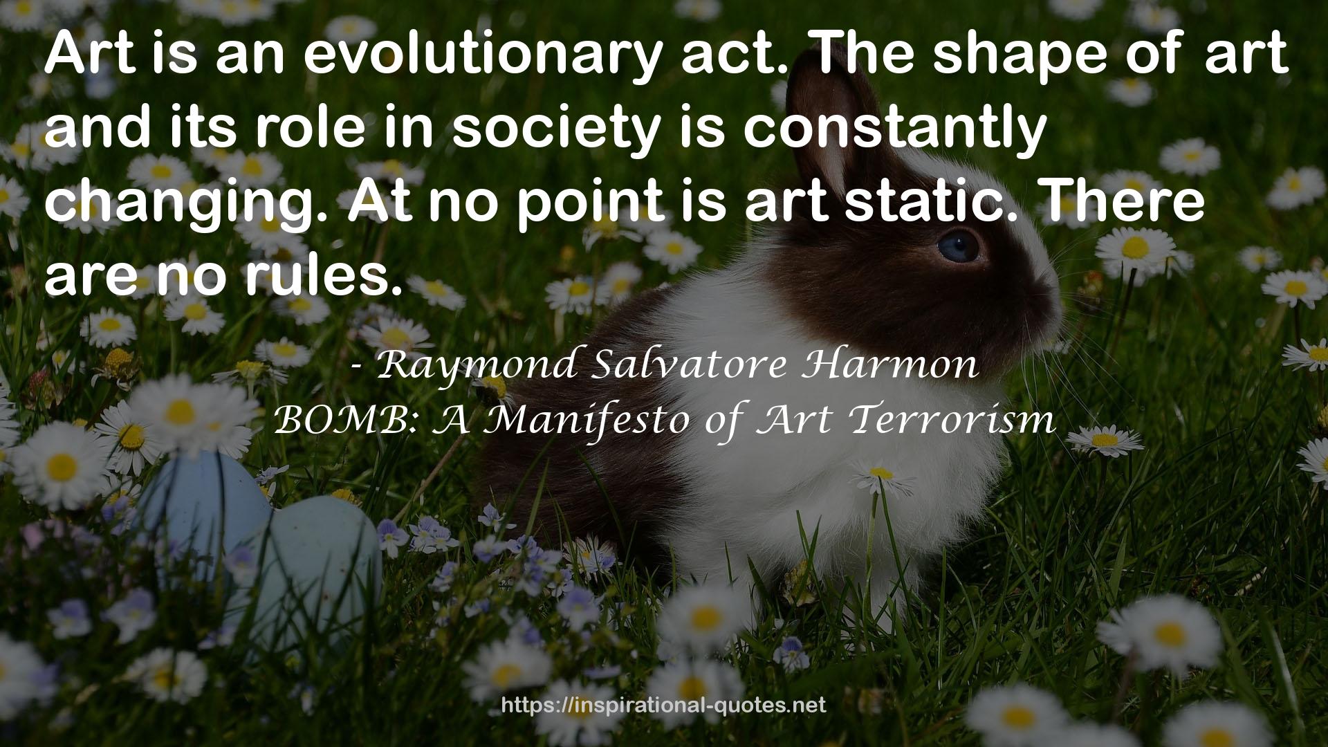 Raymond Salvatore Harmon QUOTES