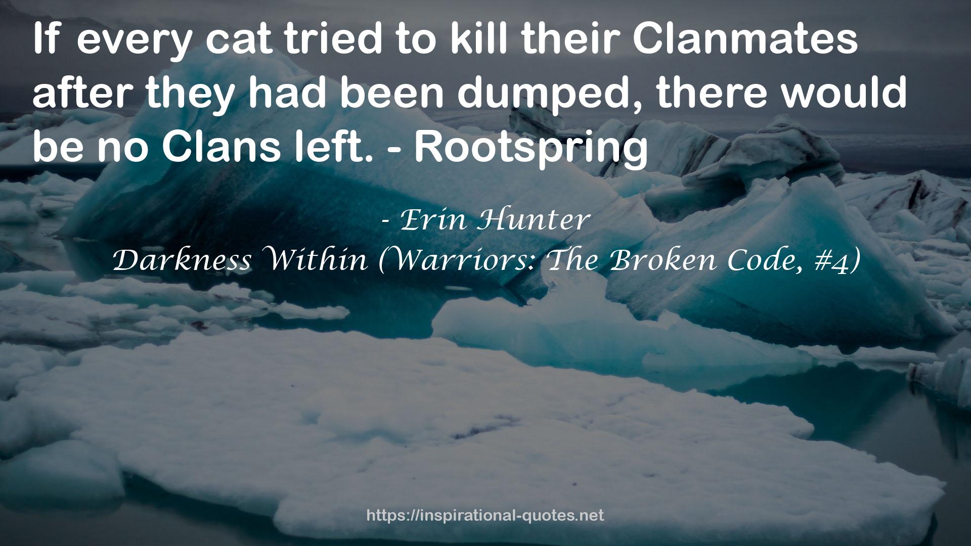 Darkness Within (Warriors: The Broken Code, #4) QUOTES