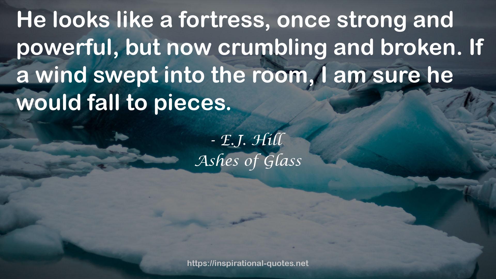 Ashes of Glass QUOTES
