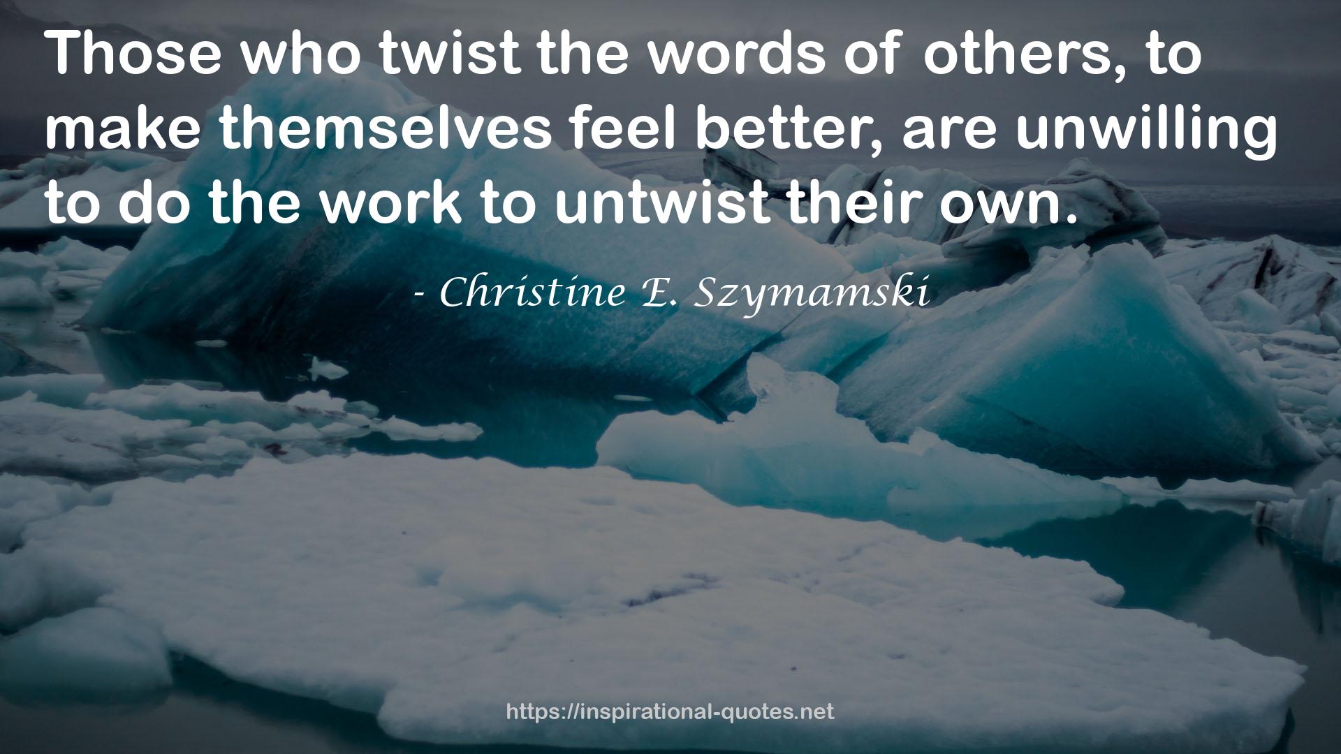 Christine E. Szymamski QUOTES