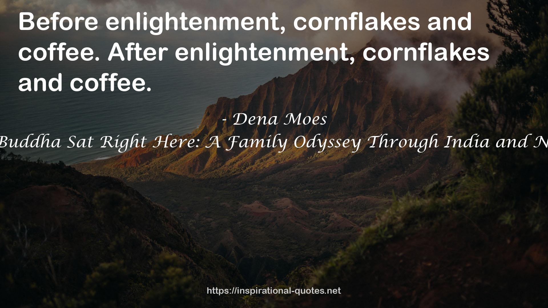 Dena Moes QUOTES