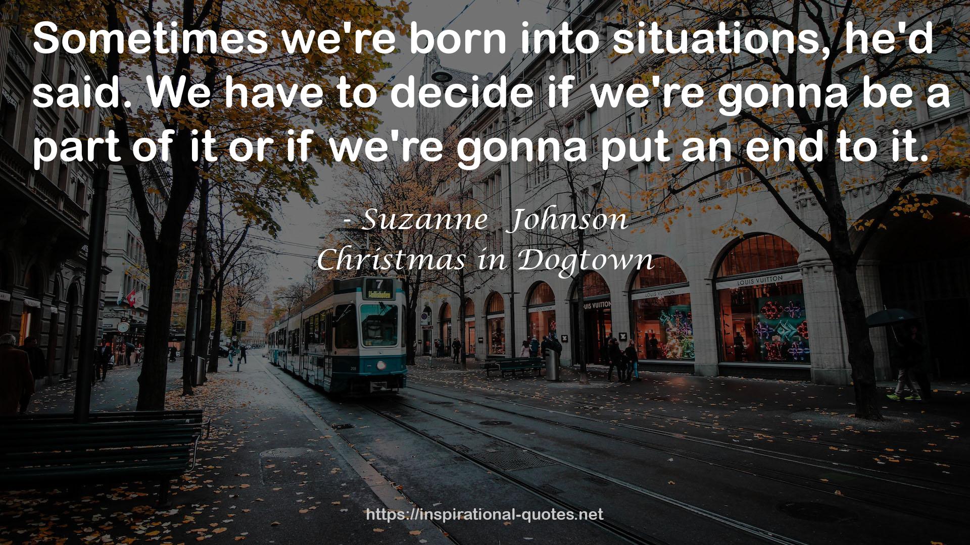 Christmas in Dogtown QUOTES
