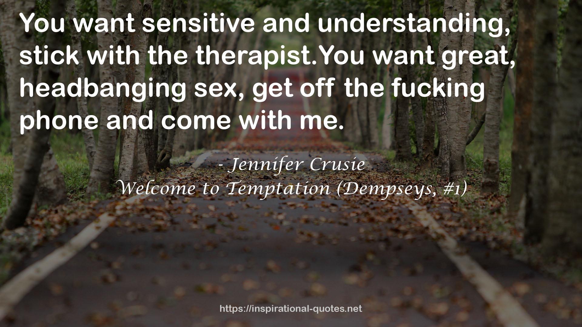 Welcome to Temptation (Dempseys, #1) QUOTES