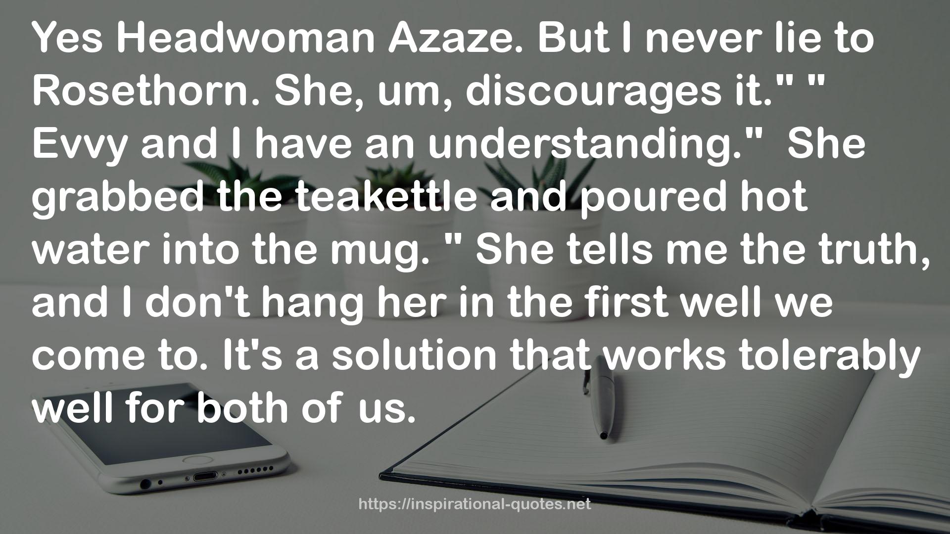 Headwoman  QUOTES