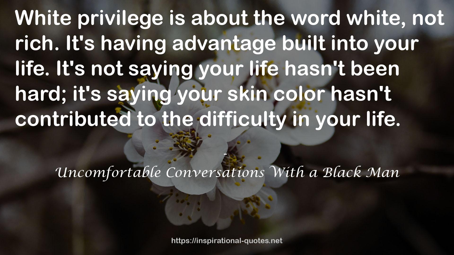 Uncomfortable Conversations With a Black Man QUOTES