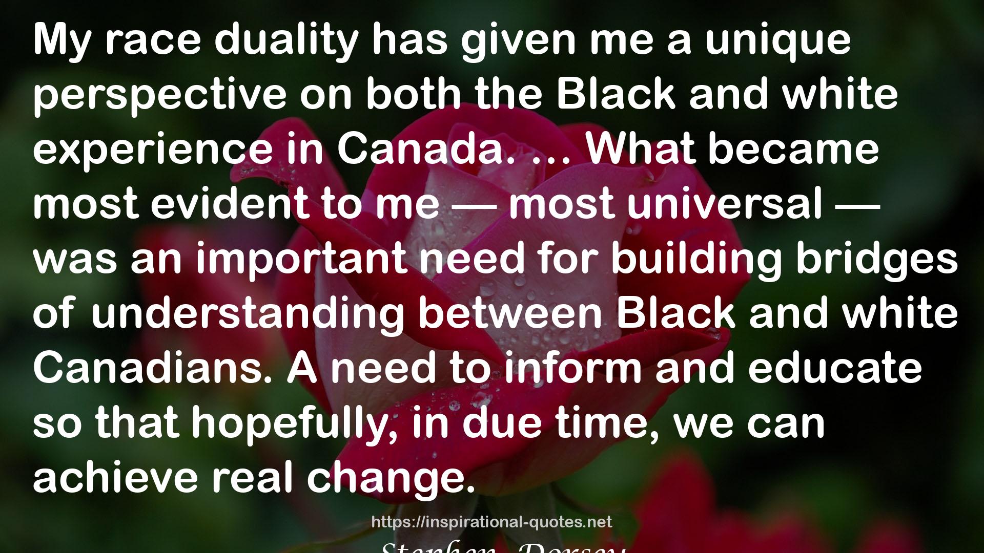 Black and White: An Intimate, Multicultural Perspective on "White Advantage" and the Paths to Change QUOTES