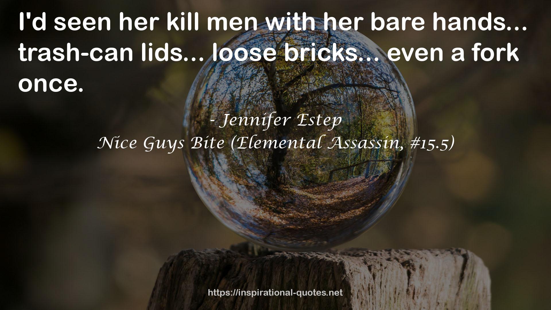 Nice Guys Bite (Elemental Assassin, #15.5) QUOTES