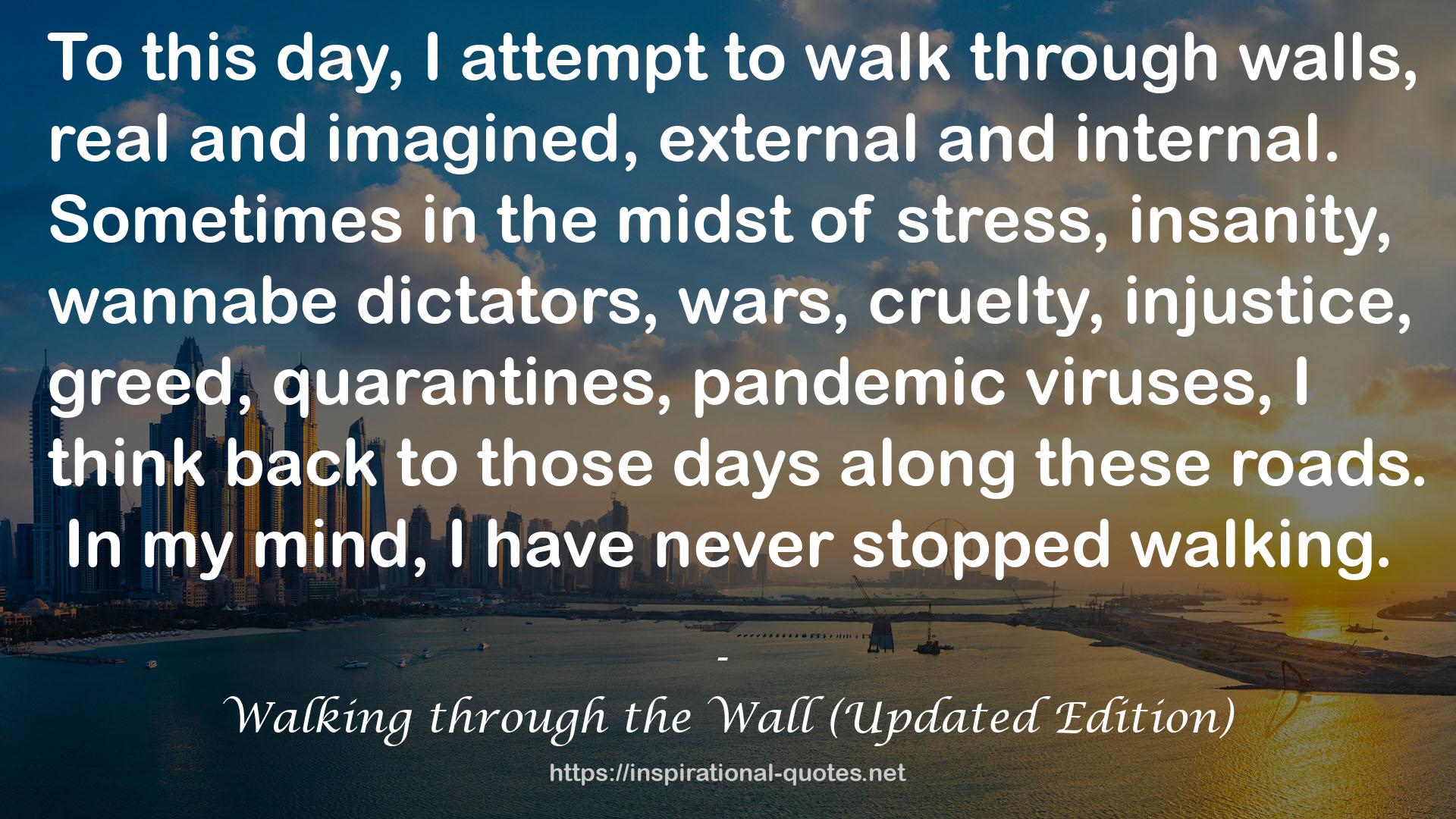 Walking through the Wall (Updated Edition) QUOTES
