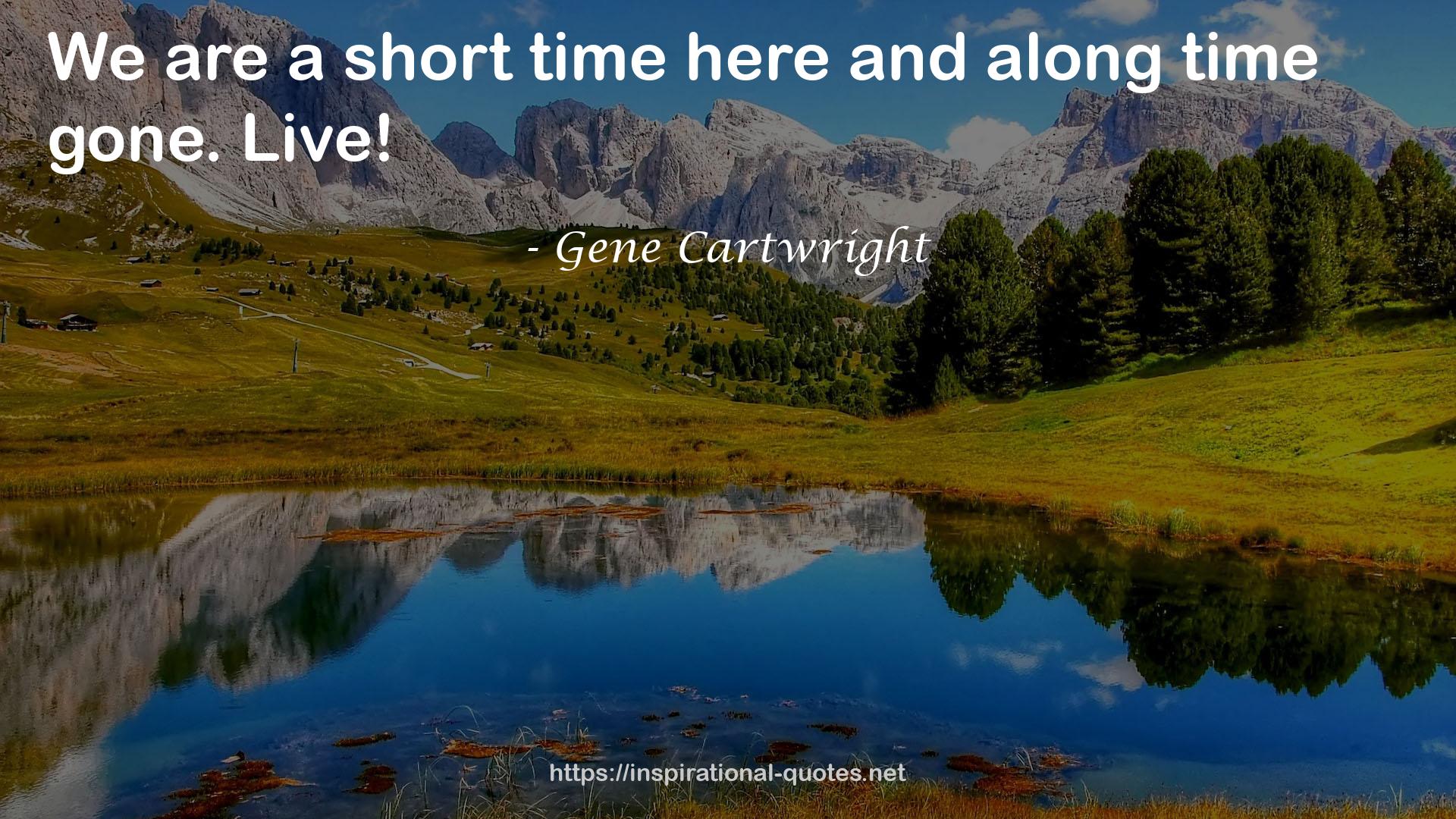 Gene Cartwright QUOTES