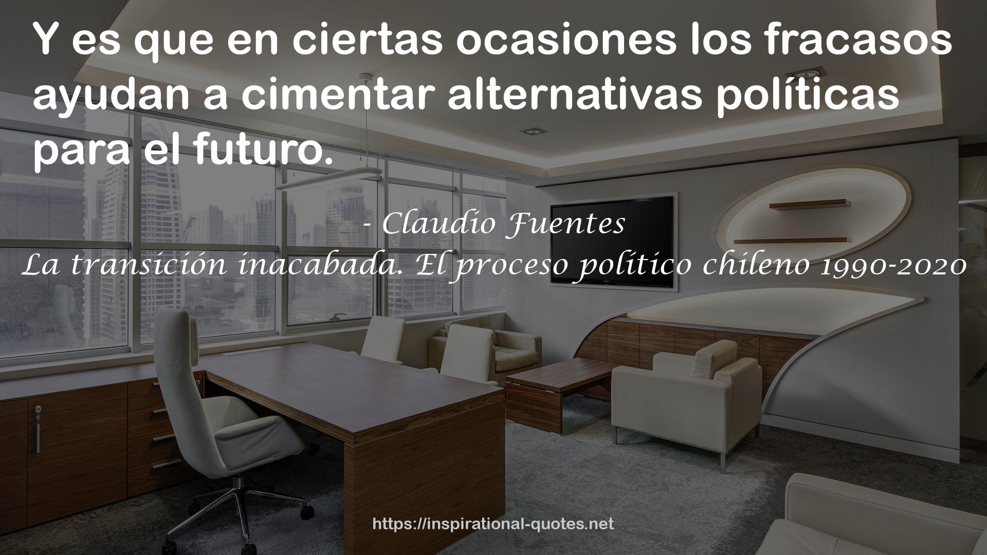 Claudio Fuentes QUOTES