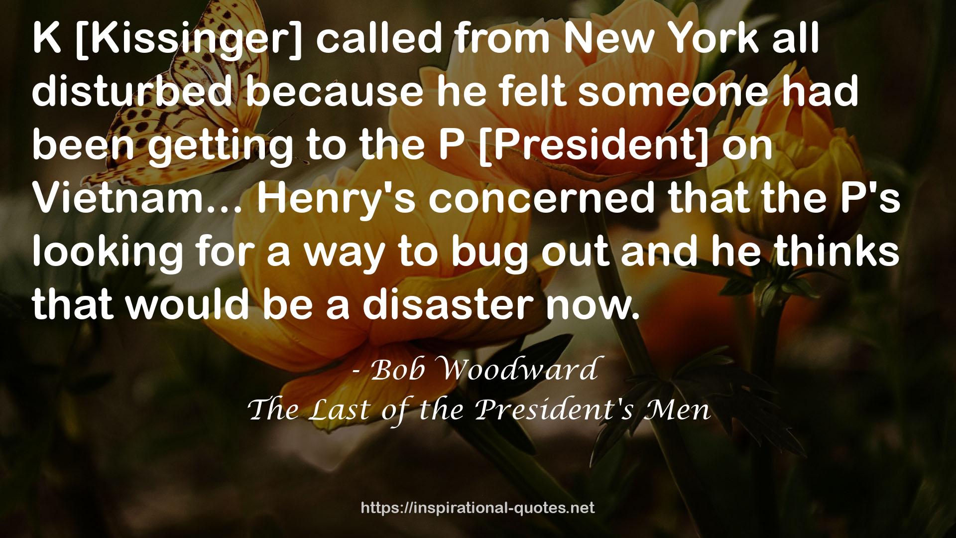 The Last of the President's Men QUOTES