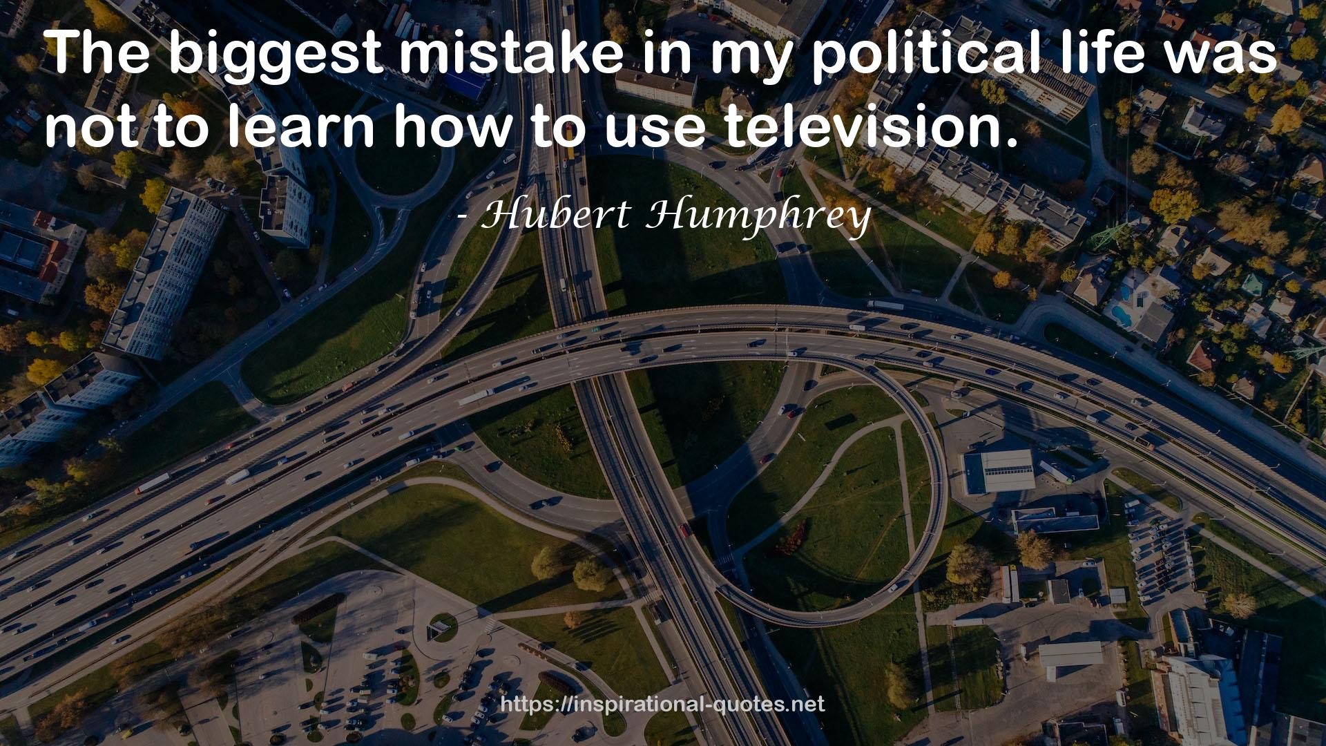Hubert Humphrey QUOTES