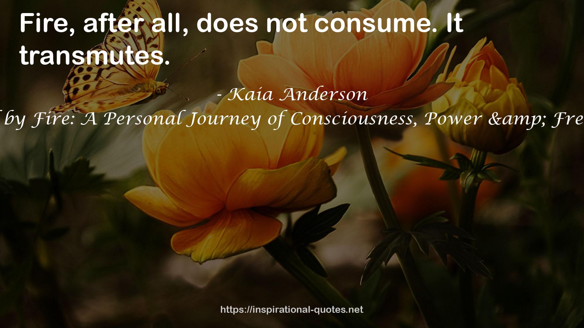 Kaia Anderson QUOTES