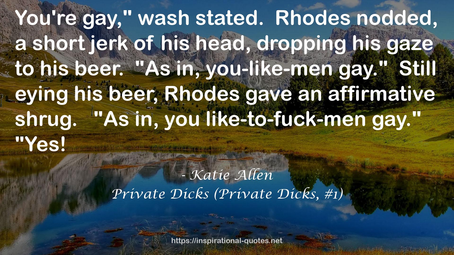 Private Dicks (Private Dicks, #1) QUOTES