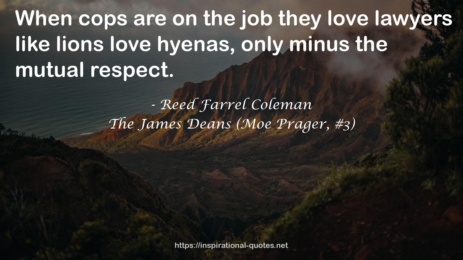 The James Deans (Moe Prager, #3) QUOTES