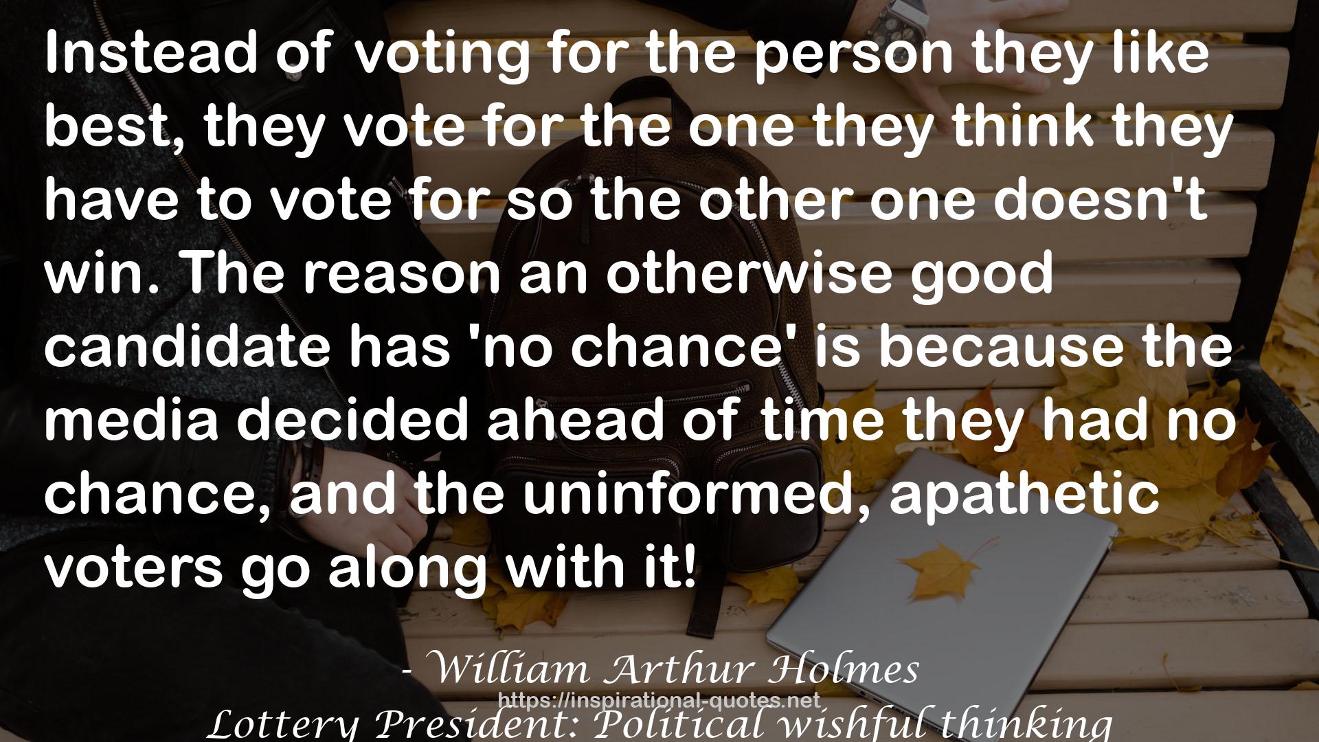 William Arthur Holmes QUOTES