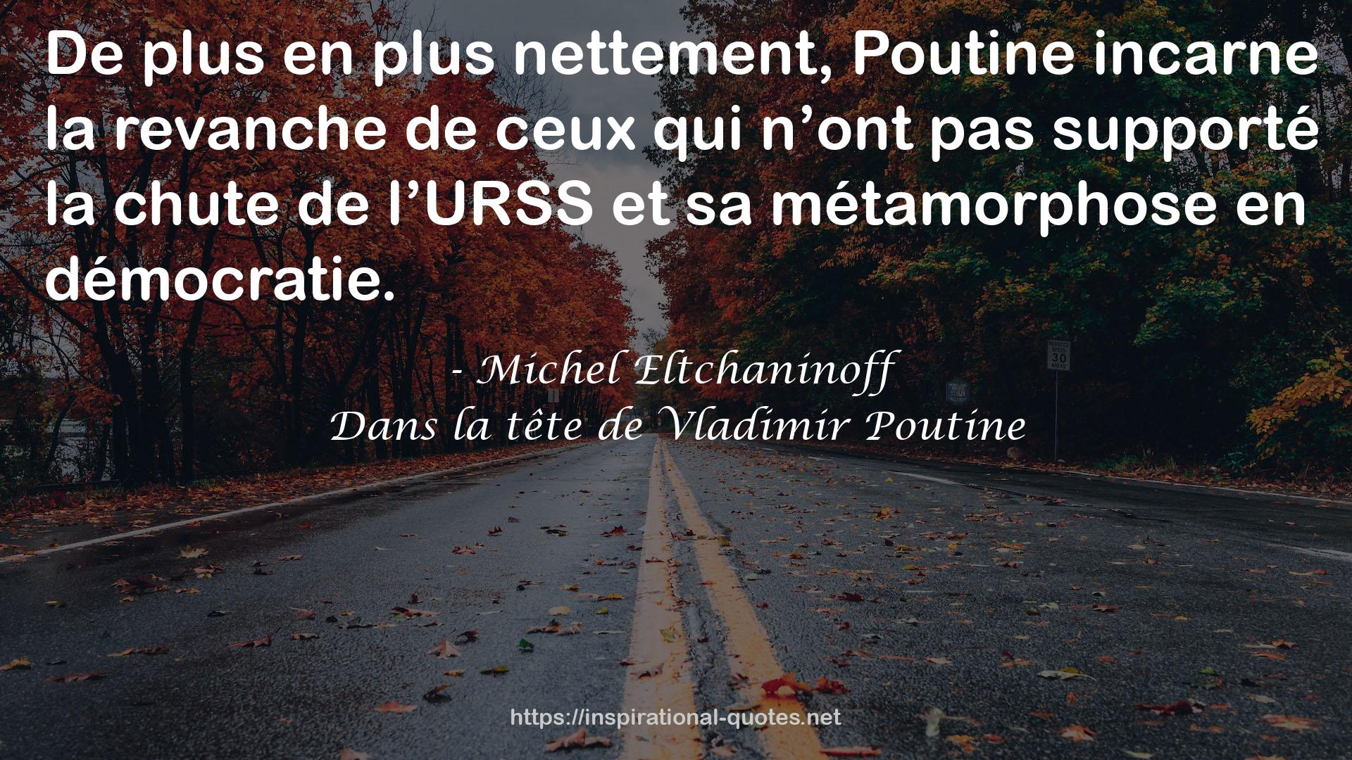 Michel Eltchaninoff QUOTES