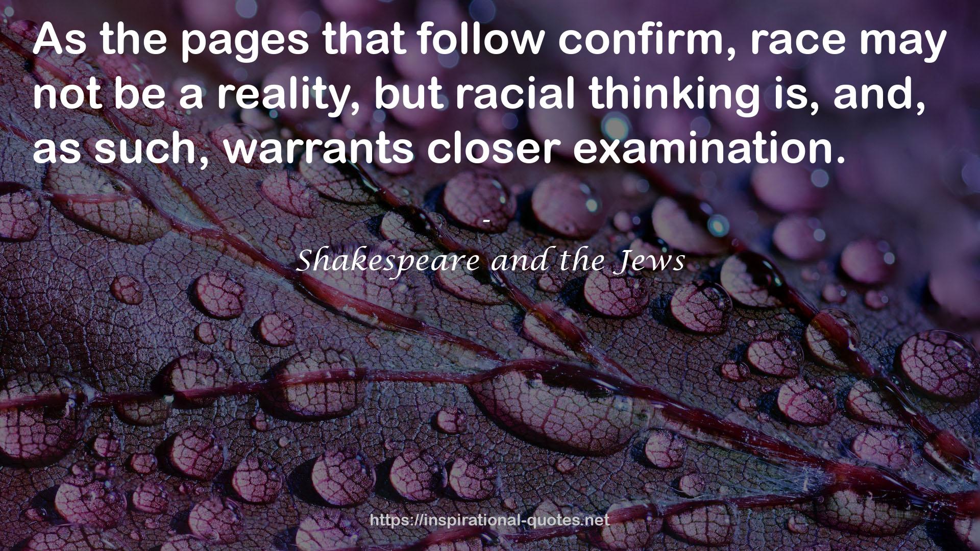 Shakespeare and the Jews QUOTES