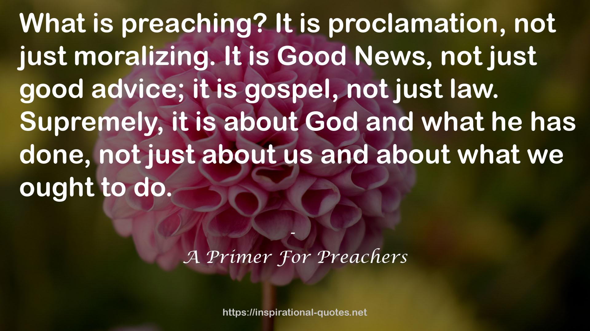 A Primer For Preachers QUOTES