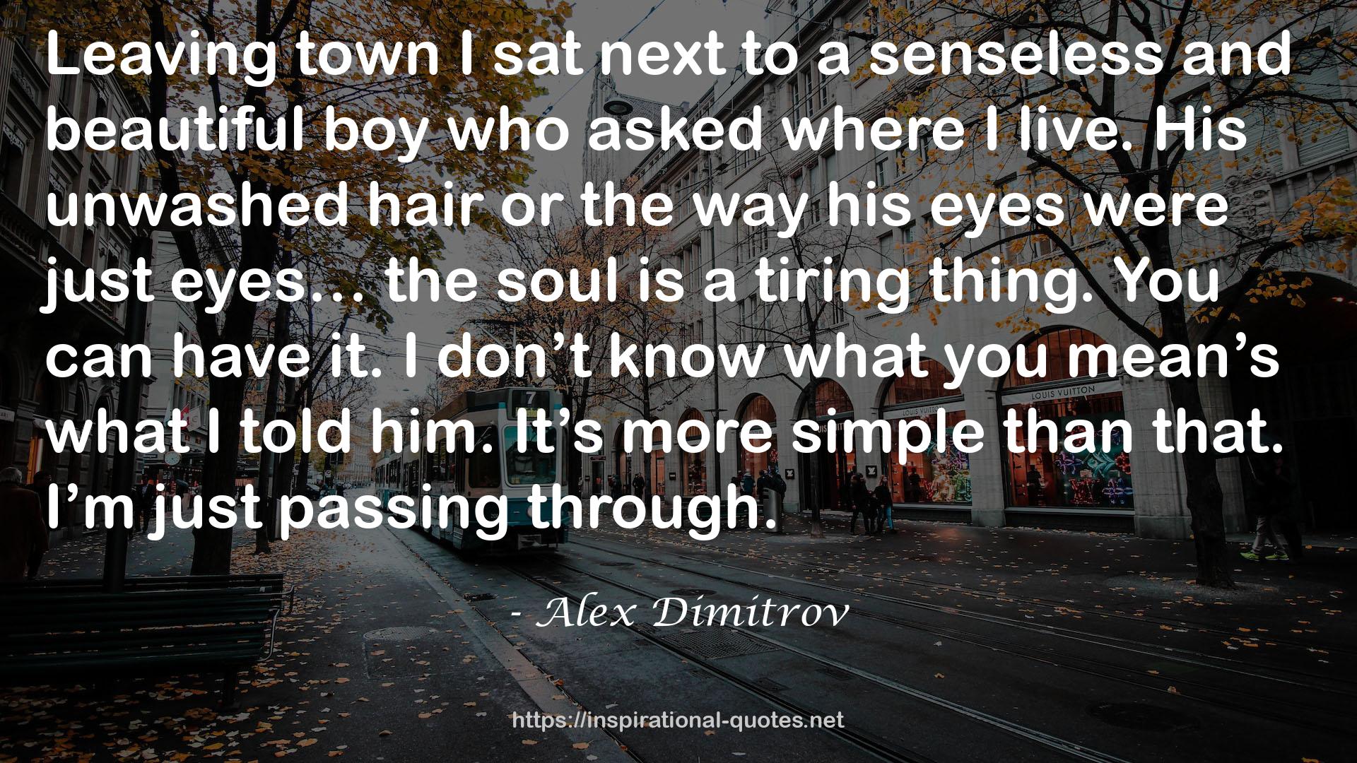 Alex Dimitrov QUOTES