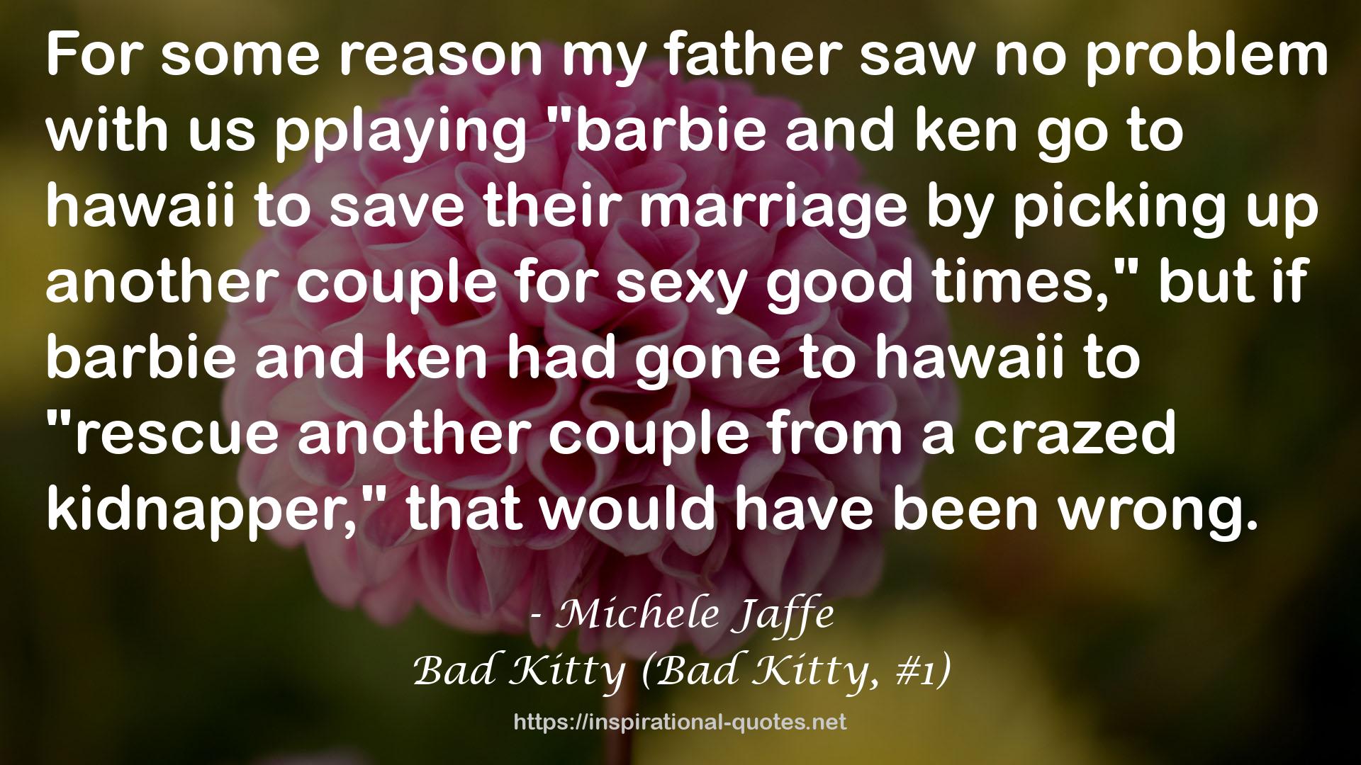 Bad Kitty (Bad Kitty, #1) QUOTES