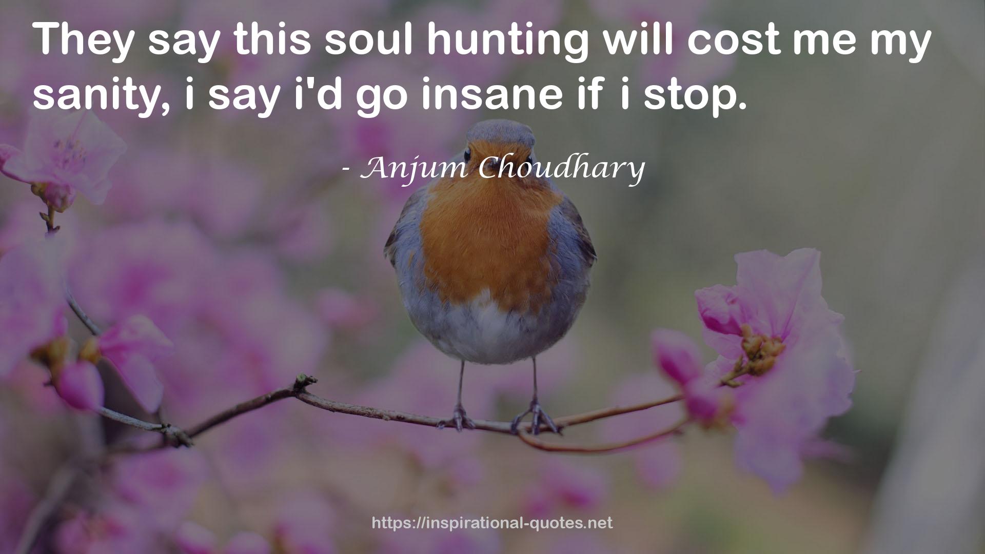 this soul hunting  QUOTES