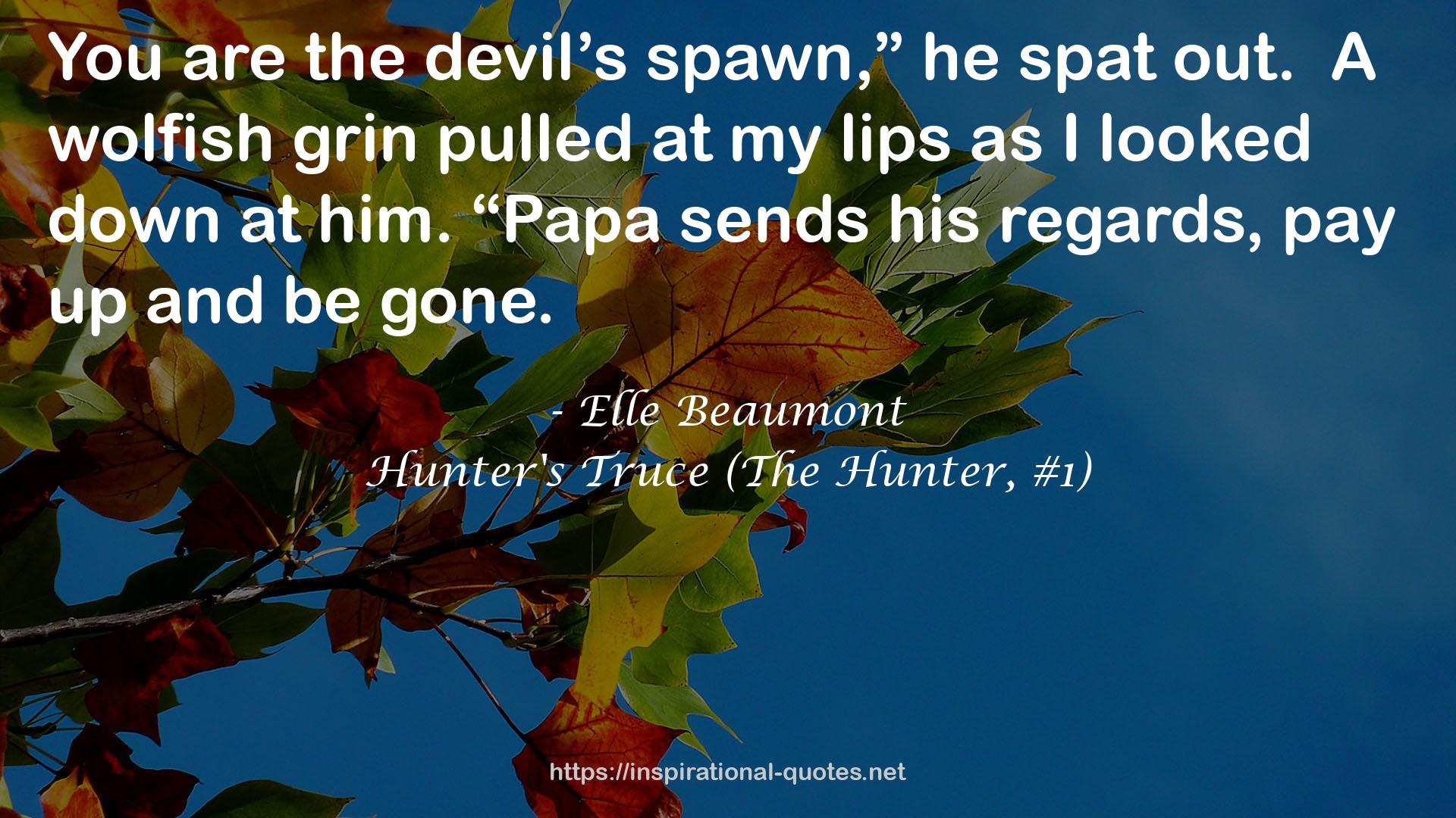 Hunter's Truce (The Hunter, #1) QUOTES