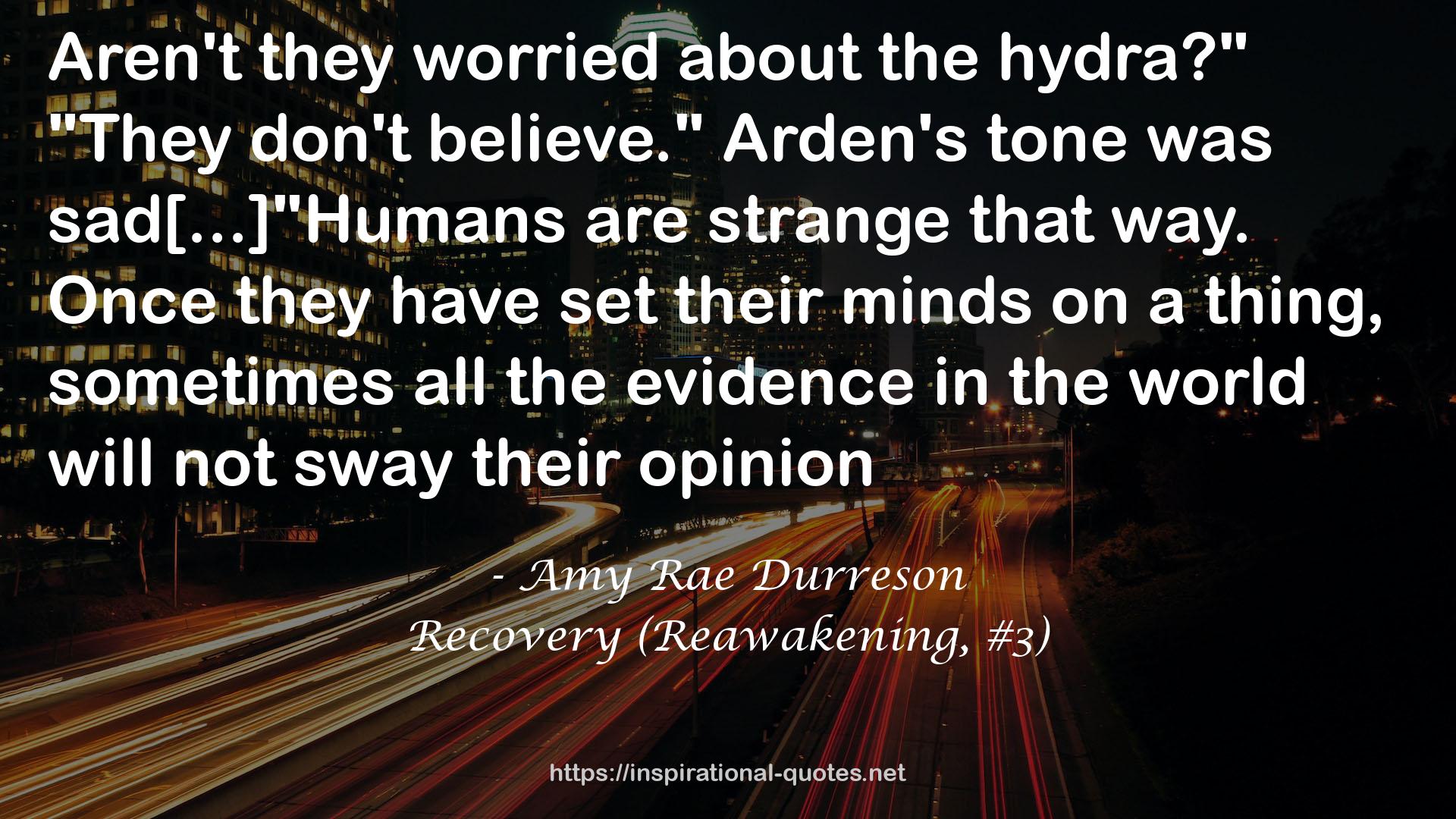 Recovery (Reawakening, #3) QUOTES